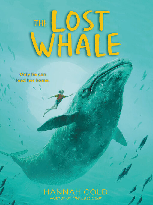 Title details for The Lost Whale by Hannah Gold - Available